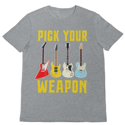 Pick Your Weapon Guitar T-Shirt Colour Design Funny Musician Gift Guitarist Player T-Shirt