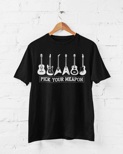 Pick Your Weapon Guitar T-Shirt Funny Musician Gift Guitarist Player Funny T-Shirt