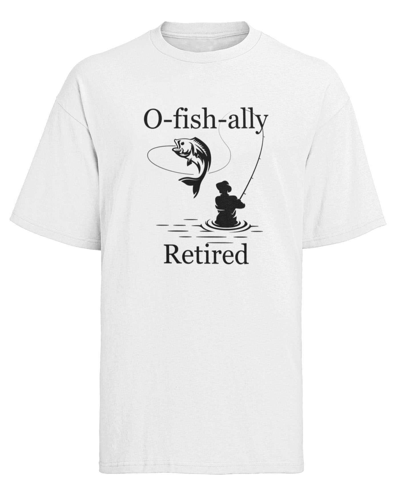 O-Fish-Ally Retired Fishing T-Shirt in White, front design view