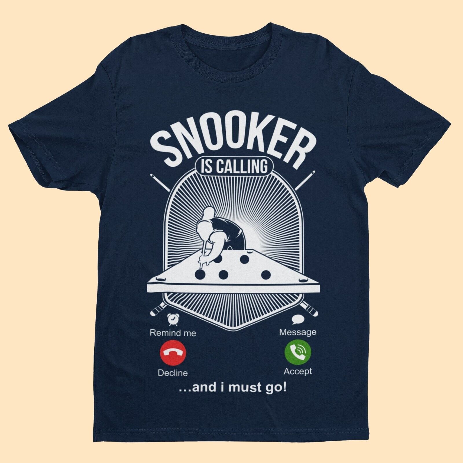 SNOOKER IS CALLING and I Must Go Funny Phone Joke T-Shirt Pot Balls Baize Fan T-Shirt Gift