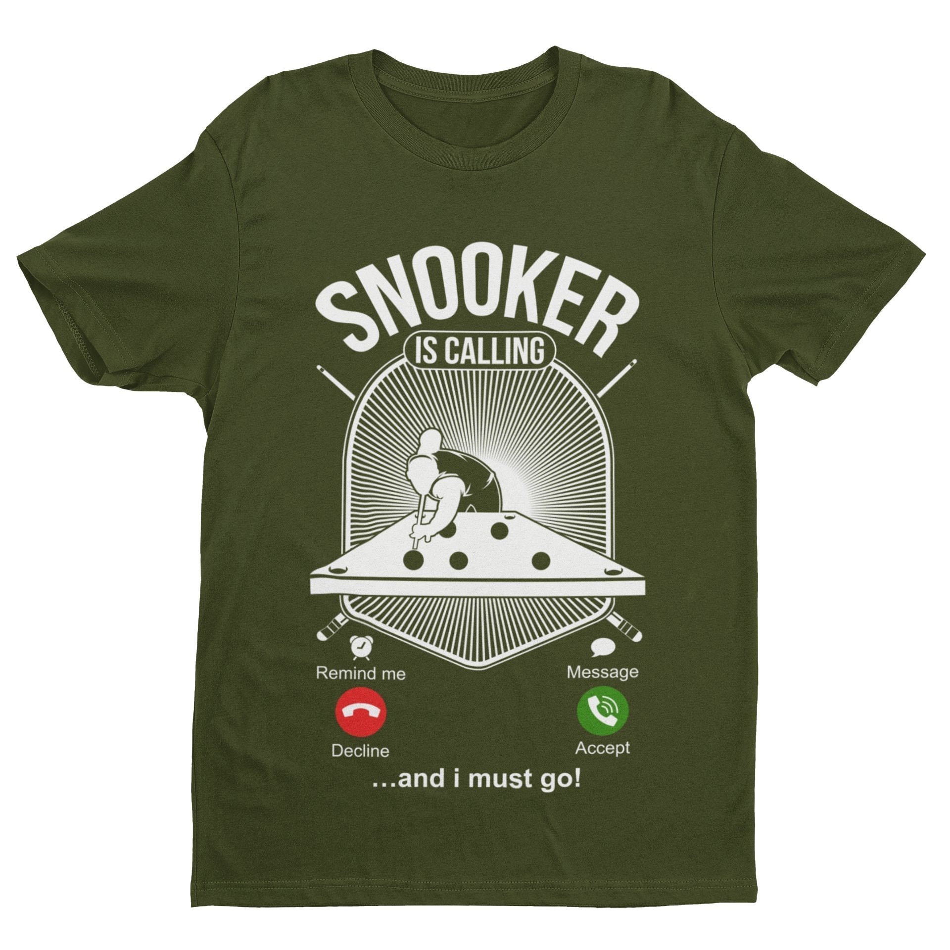 SNOOKER IS CALLING and I Must Go Funny Phone Joke T-Shirt Pot Balls Baize Fan T-Shirt Gift
