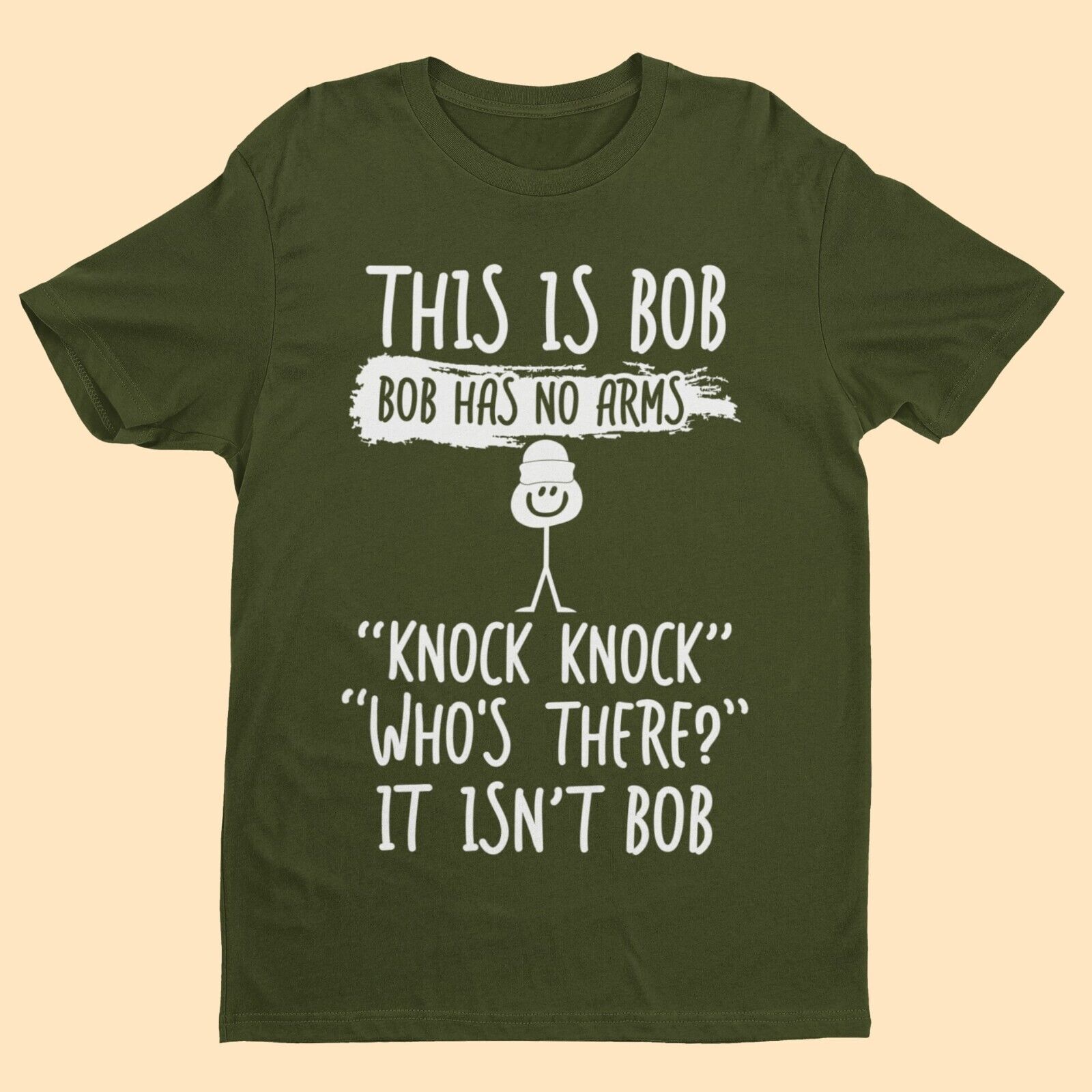 This Is Bob, Bob Has No Arms, Knock Knock, Who's There, It Isn't Bob T-Shirt T-Shirt