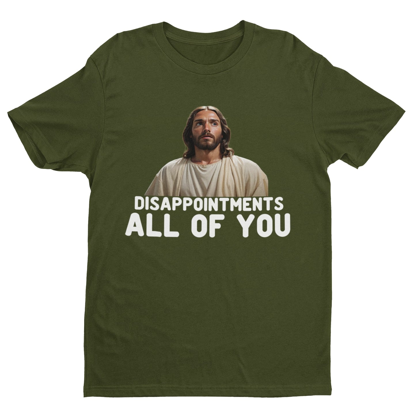 Funny Jesus Meme T-Shirt – "Disappointments, All of You" Hilarious Sarcastic Tee