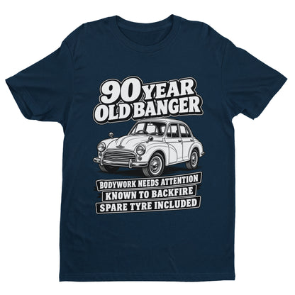 90 Year Old Banger T-Shirt - Funny 90th Birthday Classic Car Gift