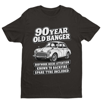 90 Year Old Banger T-Shirt - Funny 90th Birthday Classic Car Gift
