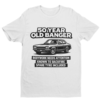 50 Year Old Banger Classic Car T-Shirt
