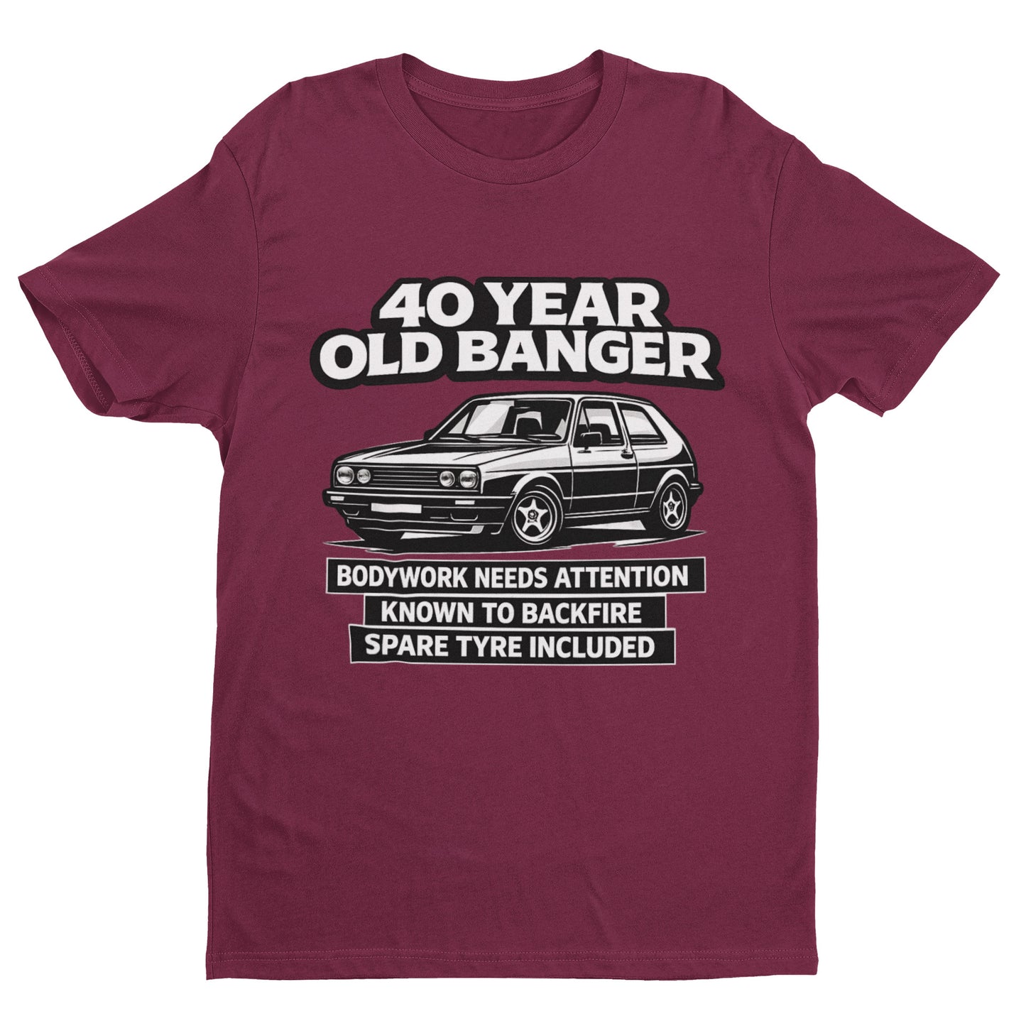 40 Year Old Banger Classic Hatchback T-Shirt