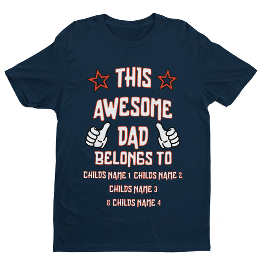 Personalised "This Awesome Dad Belongs To" T-Shirt