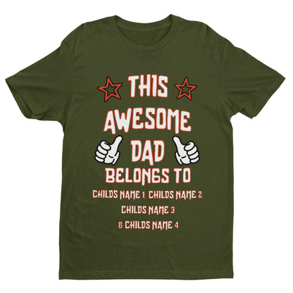 Personalised "This Awesome Dad Belongs To" T-Shirt