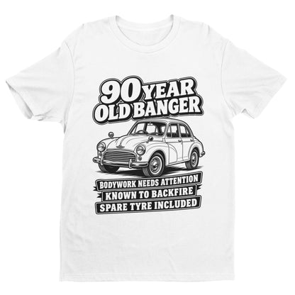 90 Year Old Banger T-Shirt - Funny 90th Birthday Classic Car Gift