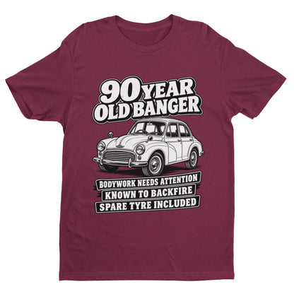 90 Year Old Banger T-Shirt - Funny 90th Birthday Classic Car Gift
