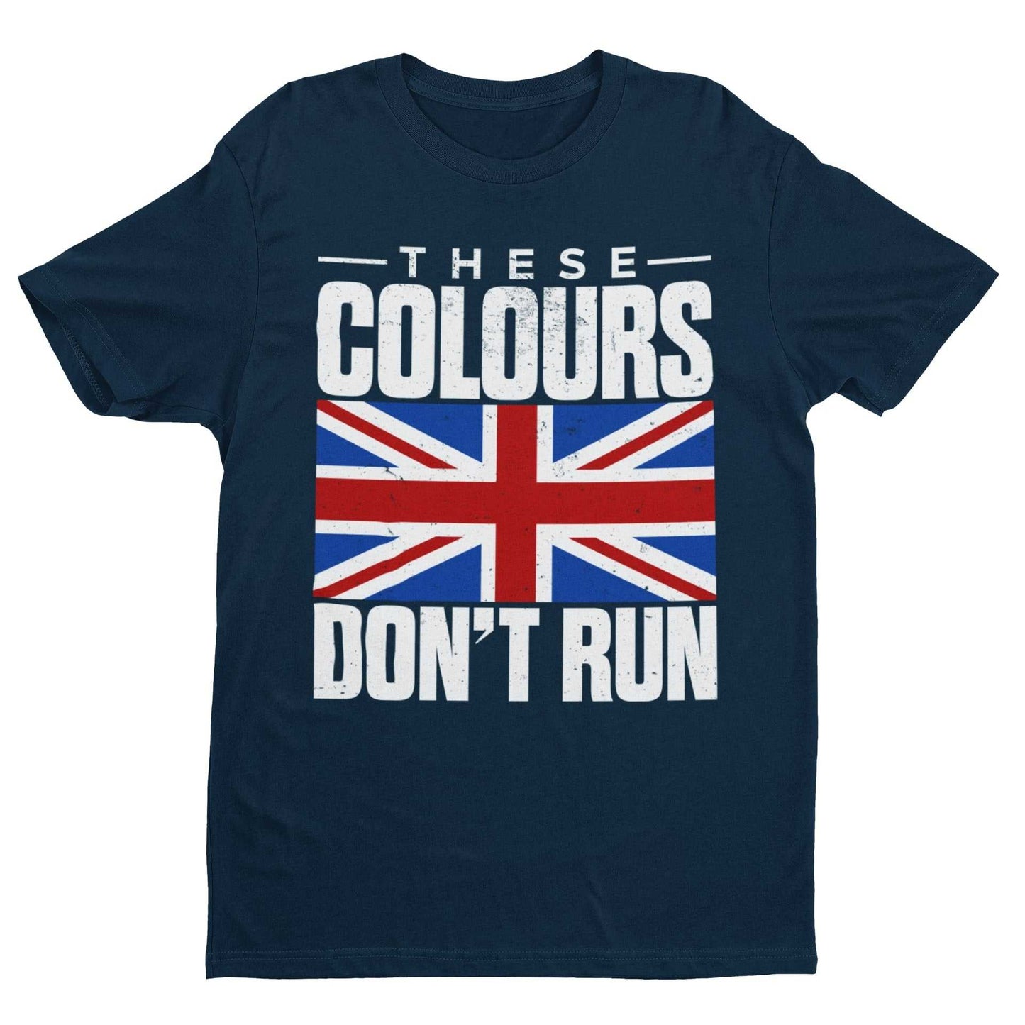 Distressed Union Jack "These Colours Don’t Run" patriotic T-shirt.