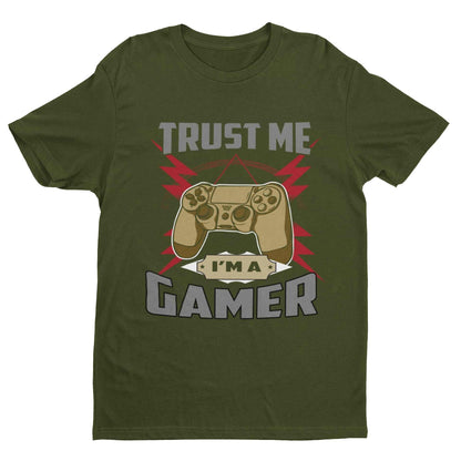Trust Me I’m a Gamer T-Shirt - Funny Video Game Gift, Sizes Small to 6XL T-Shirt