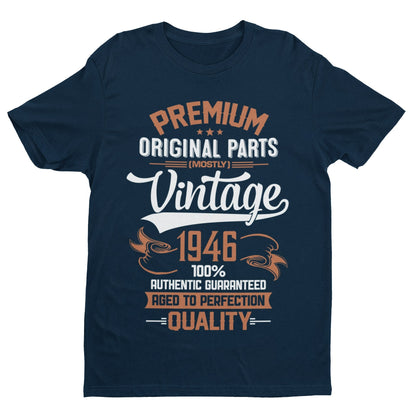 Vintage 1946 80th Birthday T-Shirt (80 in 2026) - Premium Original Parts (Mostly) T-Shirt Gift