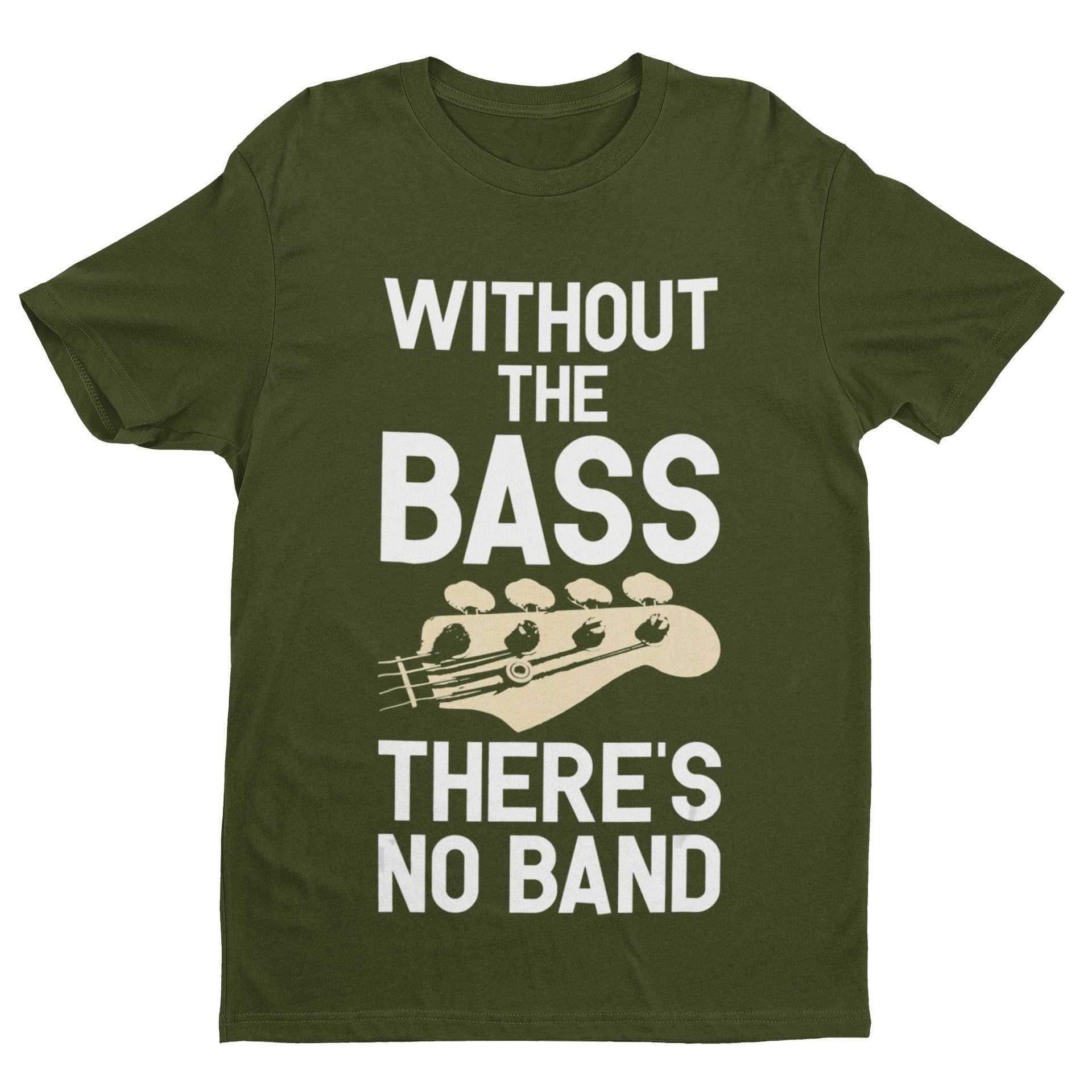 Without The BASS There's No Band Guitar T-Shirt T-Shirt