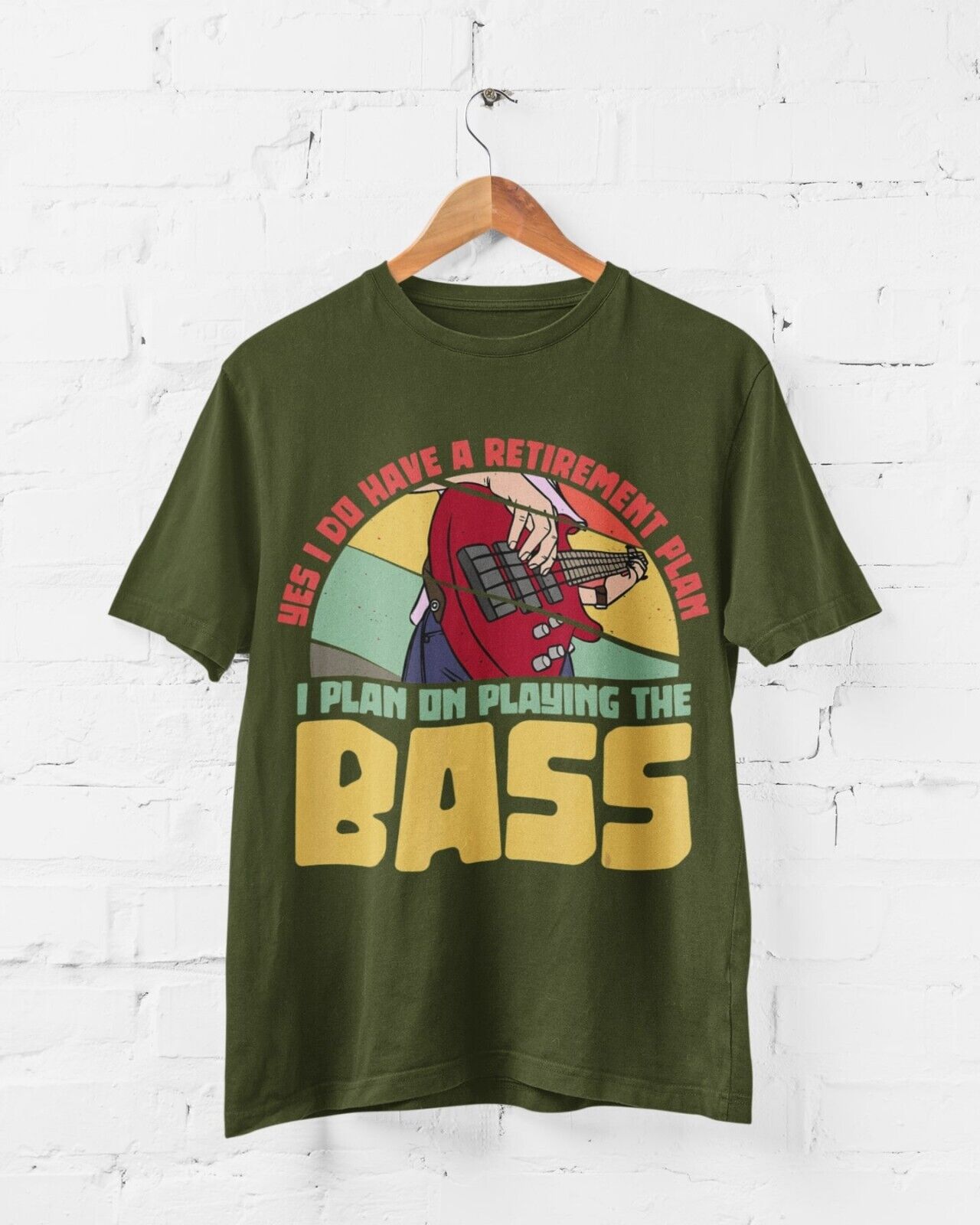 YES I DO HAVE A RETIREMENT PLAN I PLAN ON PLAYING THE BASS Funny Guitar T-Shirt T-Shirt