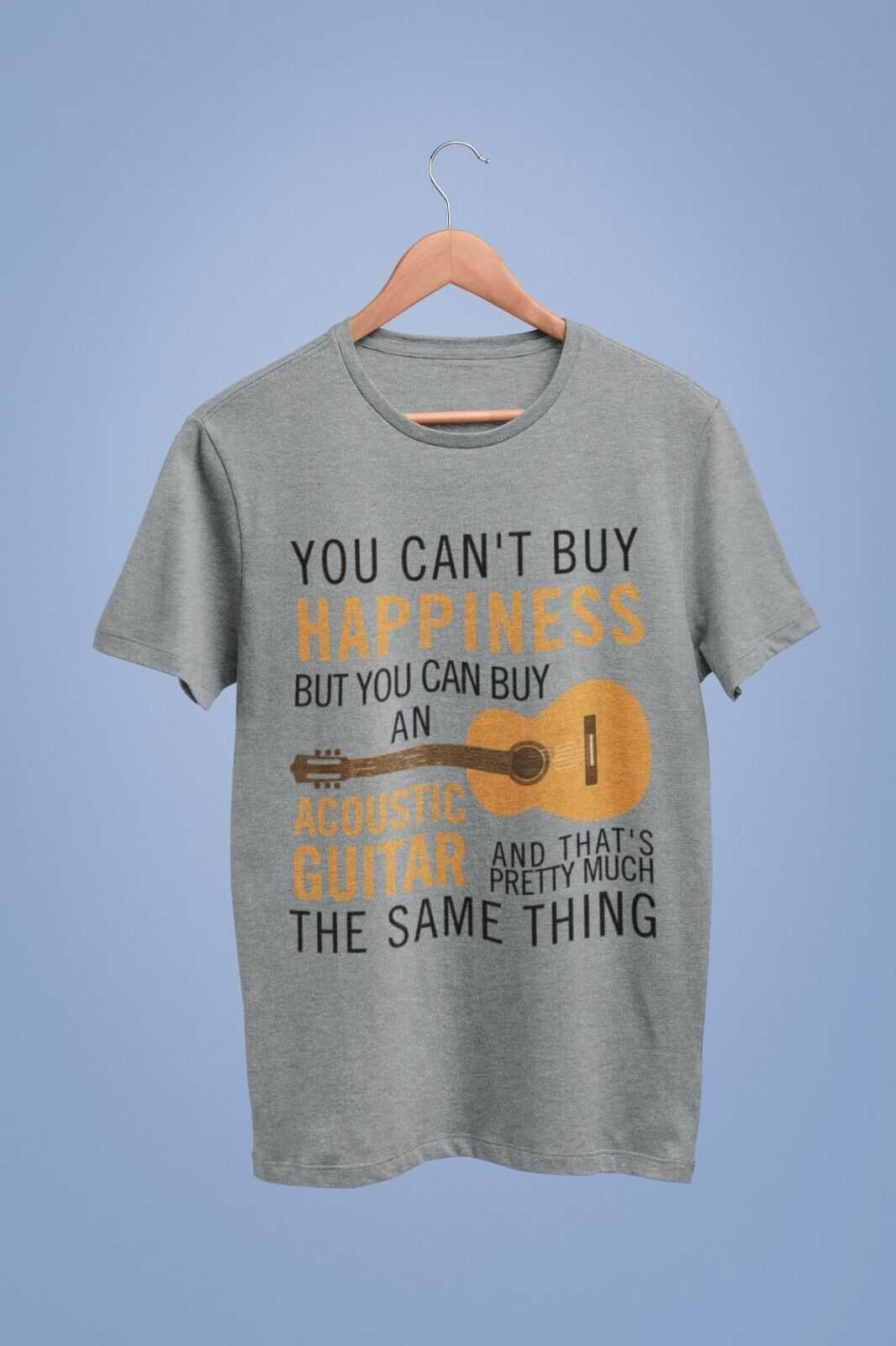 You Can't Buy Happiness But You Can Buy An ACCOUSTIC GUITAR Funny T-Shirt Gift T-Shirt
