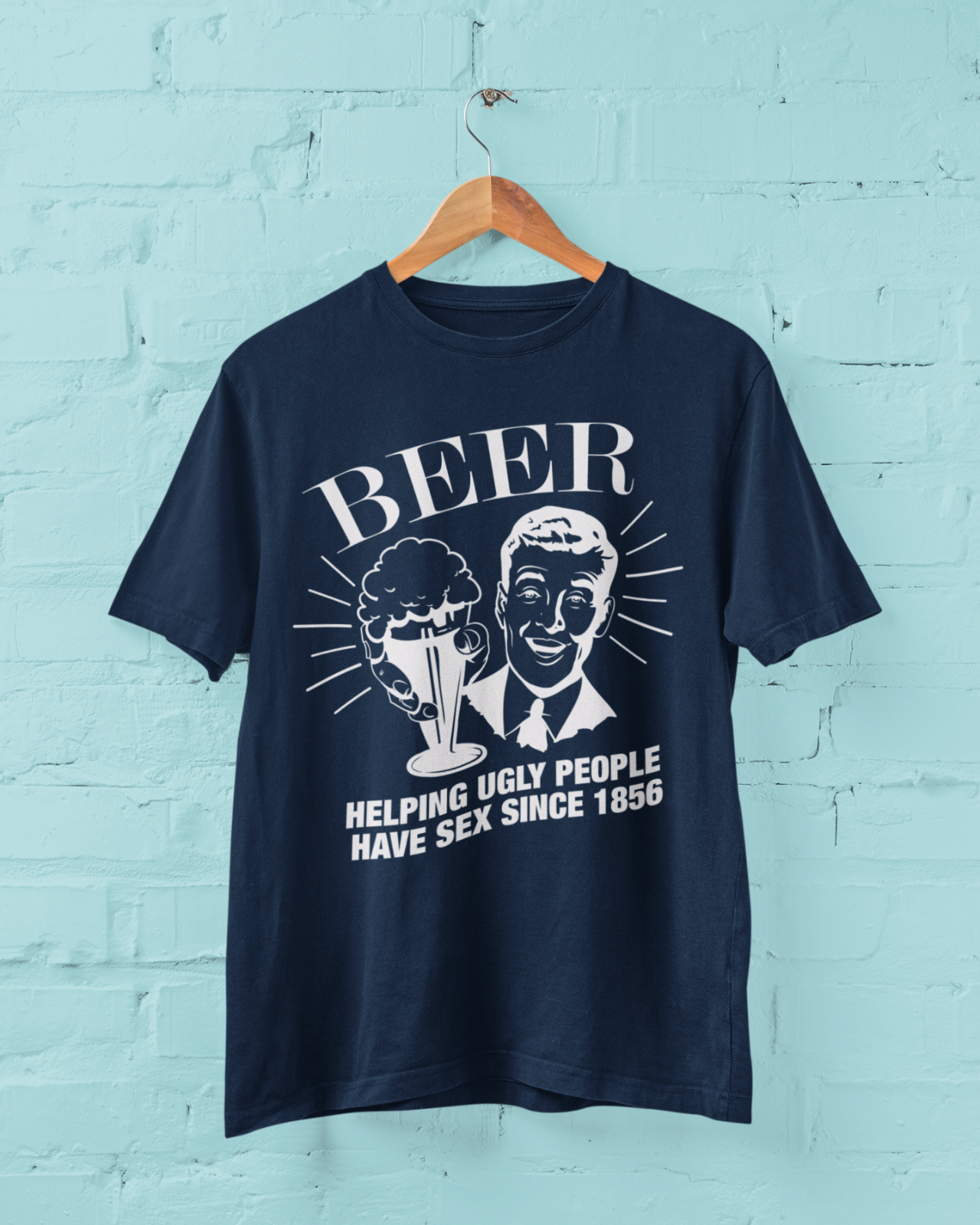 Shirt Beer Helping Ugly PeopleFunny T Shirt Beer Helping Ugly People Have Sex Since 1856 Rude Naught