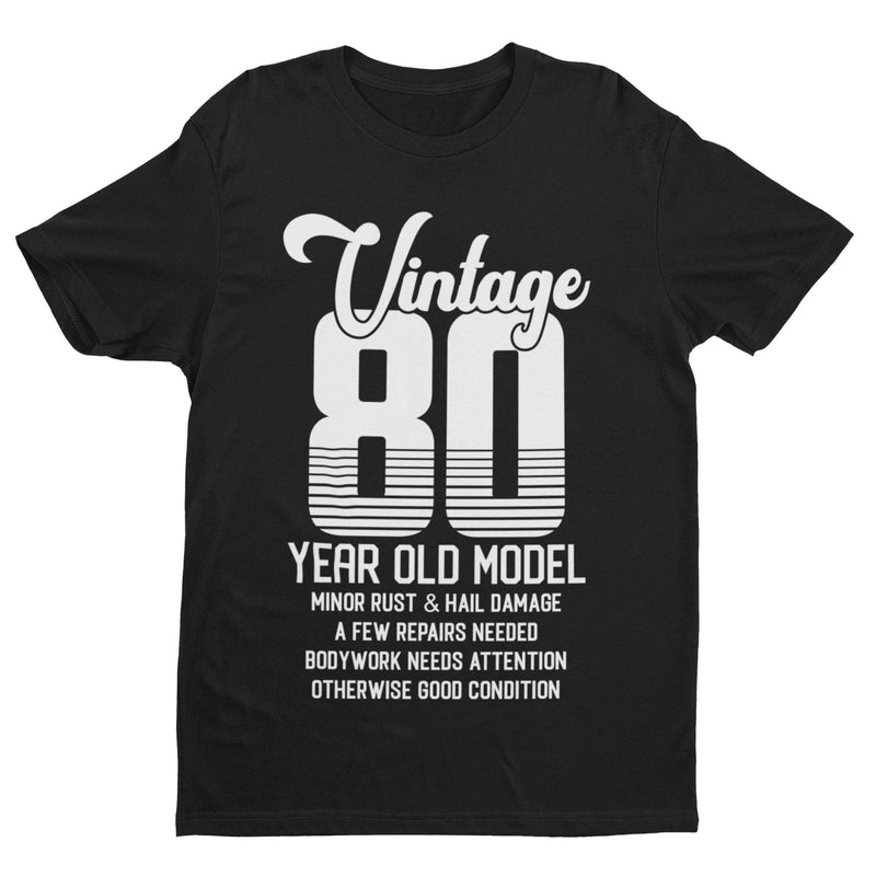 80th Birthday T Shirt Vintage 80 Year Old Model Funny Gift Idea Present Eighty - Galaxy Tees