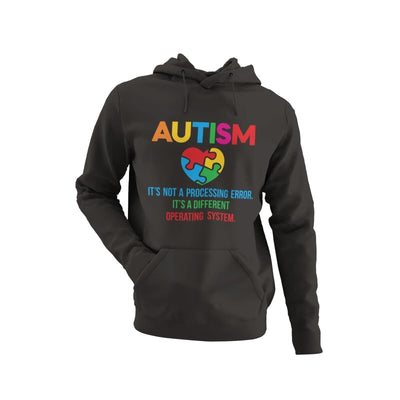 AUTISM It's Not A Processing Error It's A Different Operating System Hoodie Gift - Galaxy Tees