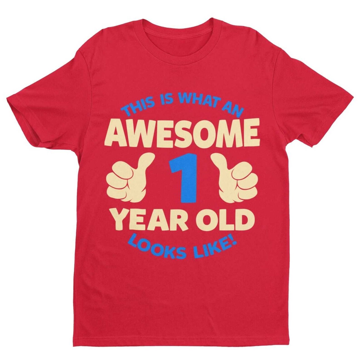 Awesome 1 YearBoys 1st Birthday T Shirt This Is What An Awesome 1 Year Old looks Lik