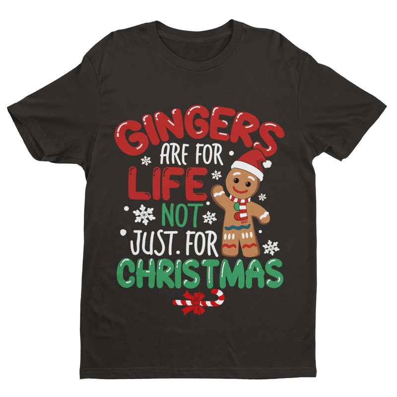 Funny Christmas T Shirt Gingers Are For Life Not Just For XMas Parody Joke Gift - Galaxy Tees