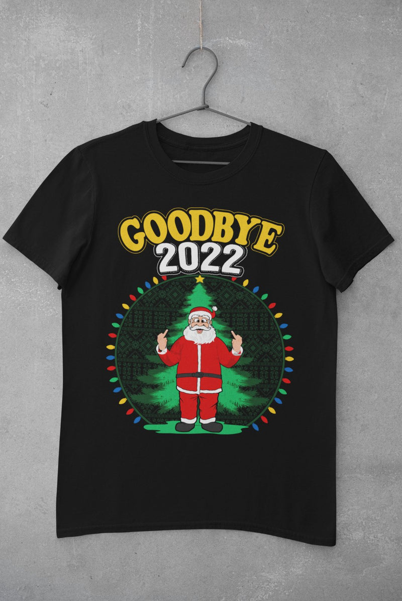 Funny Christmas T Shirt Goodbye 2022 Santa Flips The Bird Xmas Rude Gift Novelty - Galaxy Tees