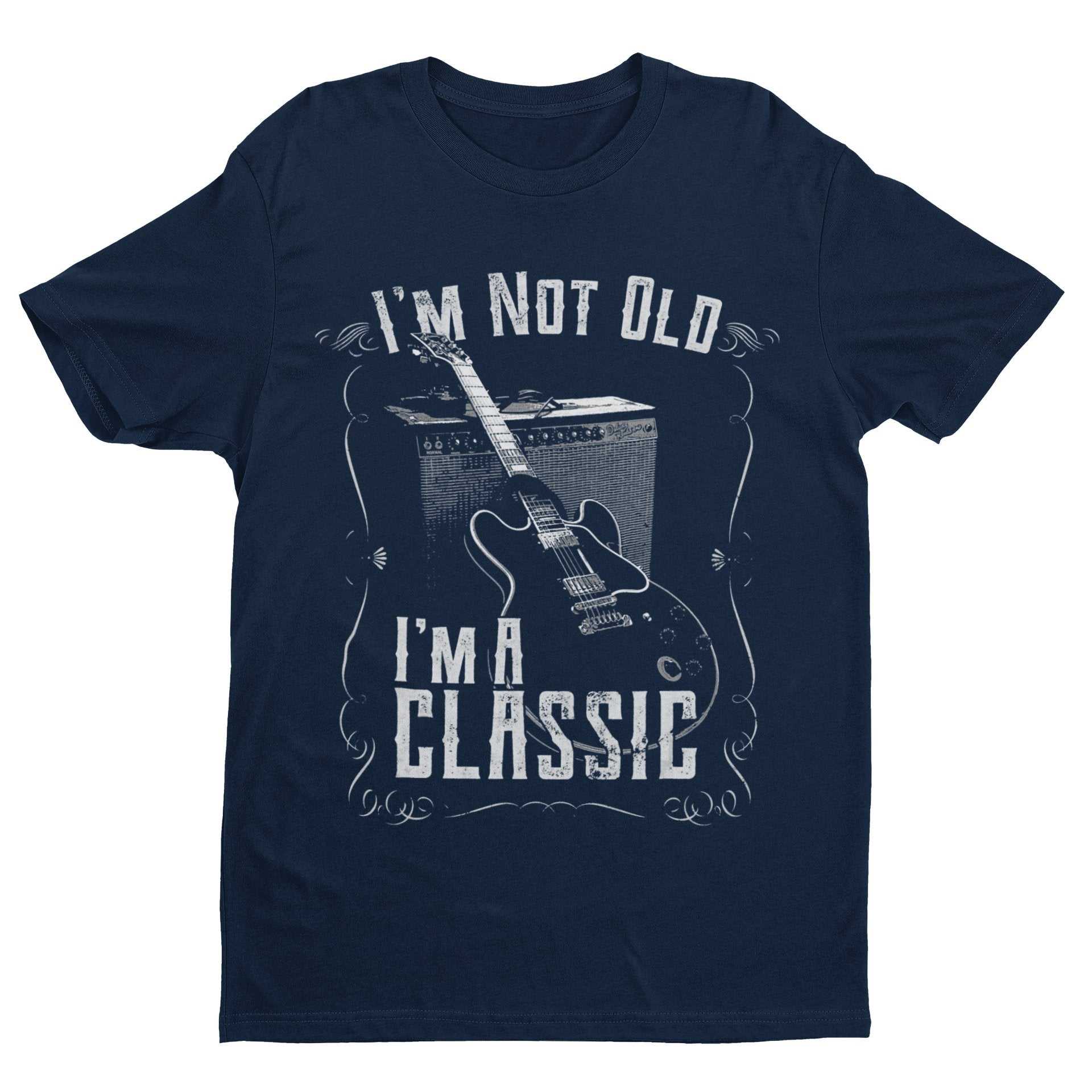 Classic Amp Retro Guitarist Dad GrandadFunny Guitar T Shirt I'm Not Old I'm A Classic Amp Retro Guitarist Dad