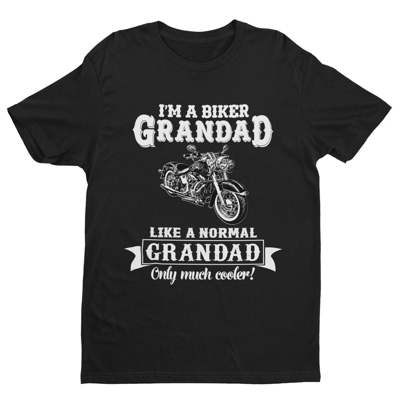 Funny I'm A Biker Grandad T Shirt, Like A Normal Grandad Only Cooler Motorcycle - Galaxy Tees