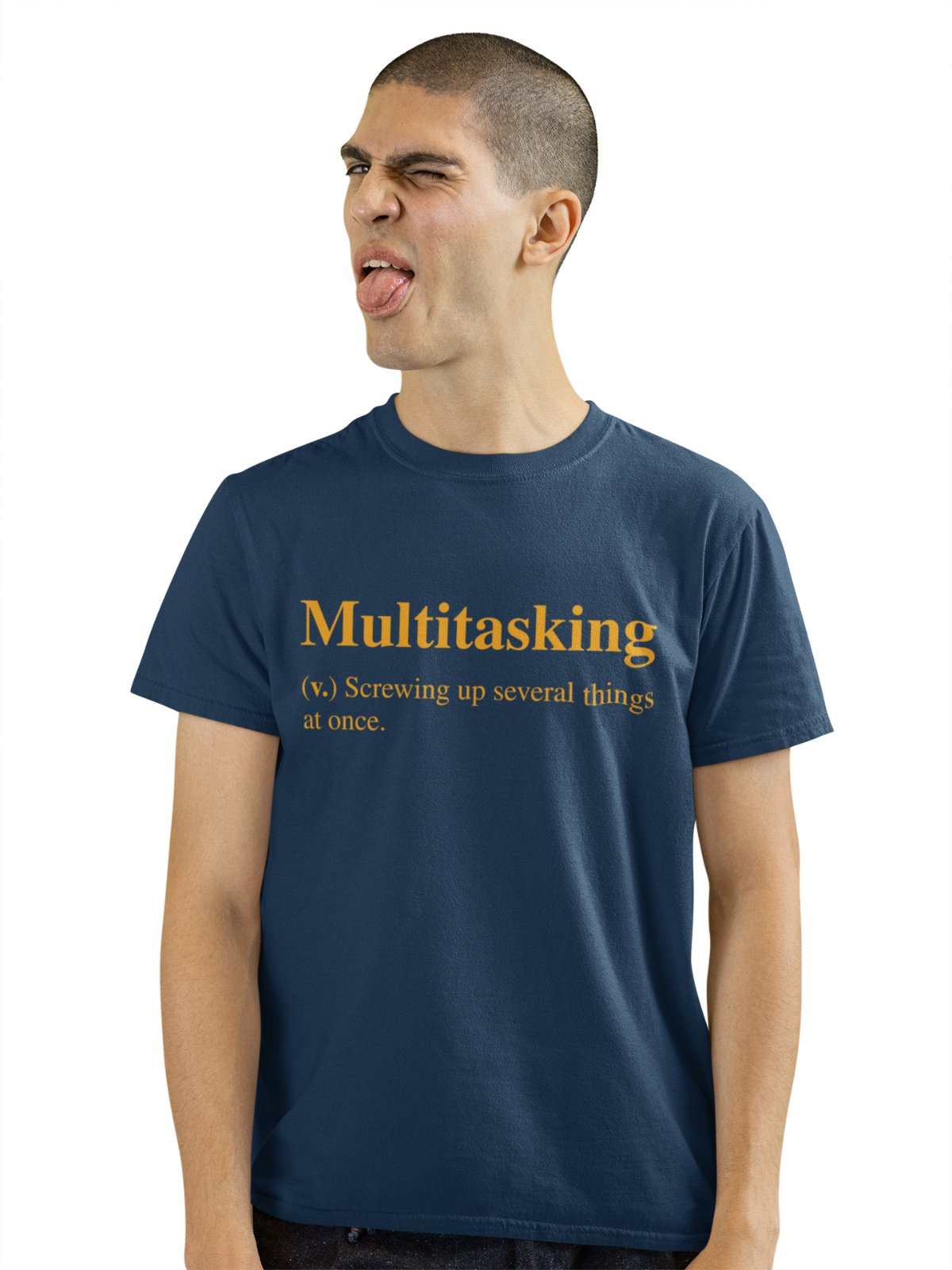 Funny Sarcastic JokeFunny Sarcastic Joke T Shirt Multitasking Screwing Up Several Things A