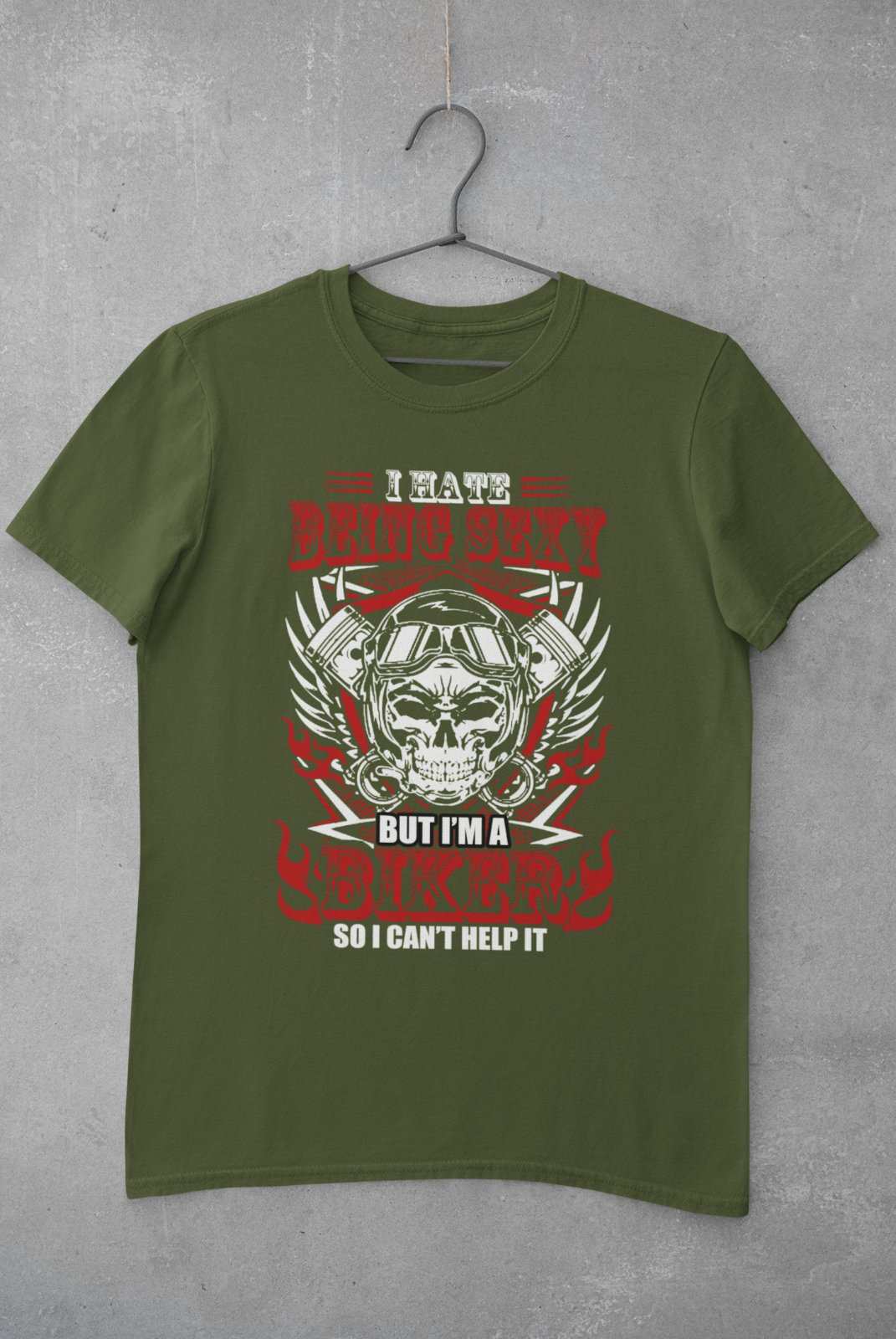 FunnyFunny T Shirt I Hate Being Sexy But I'm A Biker So I Can't Help It Mot