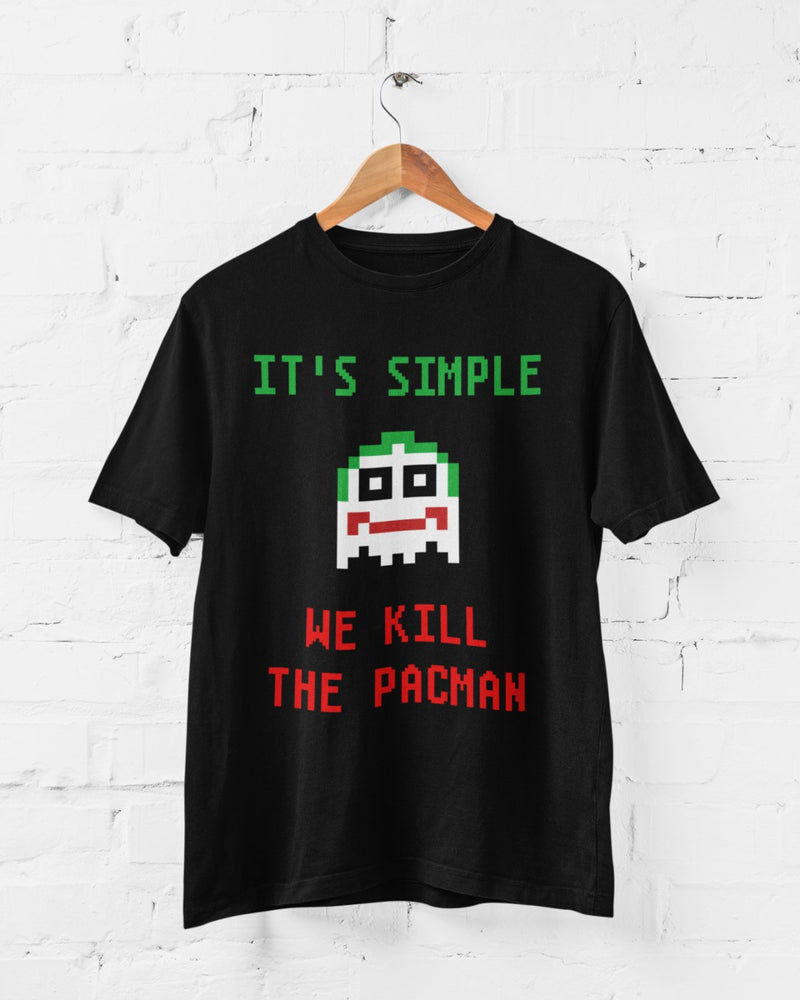 Funny T Shirt It's Simple We Kill The Pacman Retro Gaming Joker Parody 8 Bit - Galaxy Tees