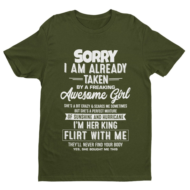 Funny T Shirt SORRY I'M ALREADY TAKEN BY A FREAKING AWESOME GIRL gift Valentines - Galaxy Tees