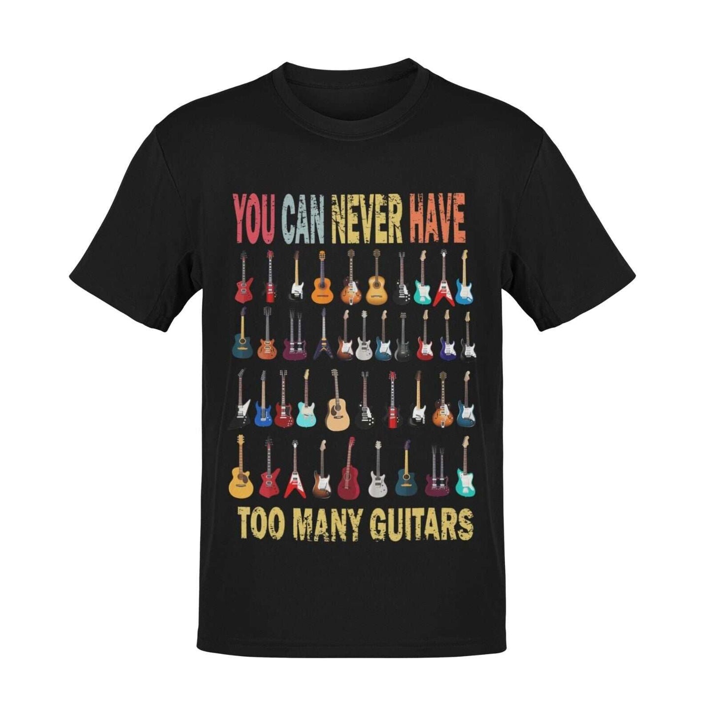 Shirt Guitarist Gift Idea Musician LotsFunny You Can Never Have Too Many Guitars T Shirt Guitarist Gift Idea 