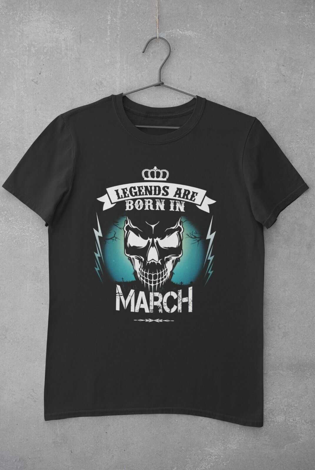 Shirt Gift Skull NoveltyLEGENDS ARE BORN IN MARCH Funny Birthday T Shirt Gift Skull Novelty up