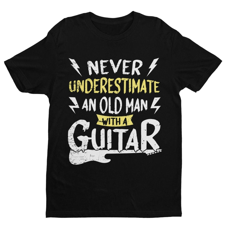 Never Underestimate An Old Man With A Guitar Funny T Shirt Dad Grandad Gift - Galaxy Tees